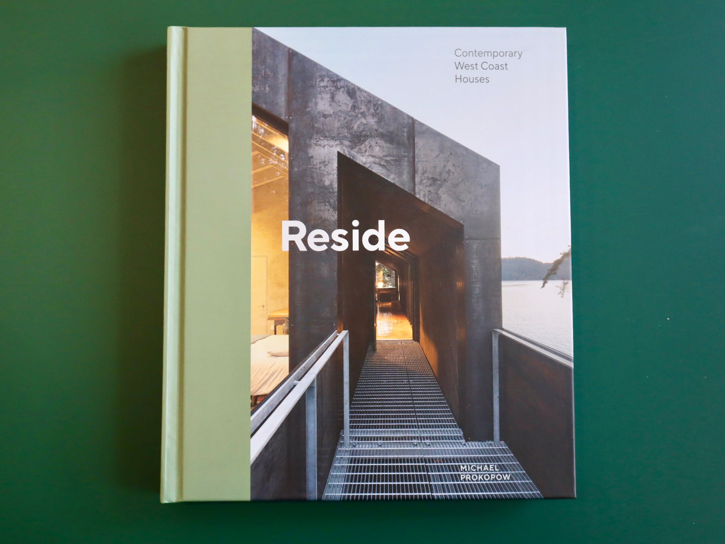 Reside : Contemporary West Coast Houses