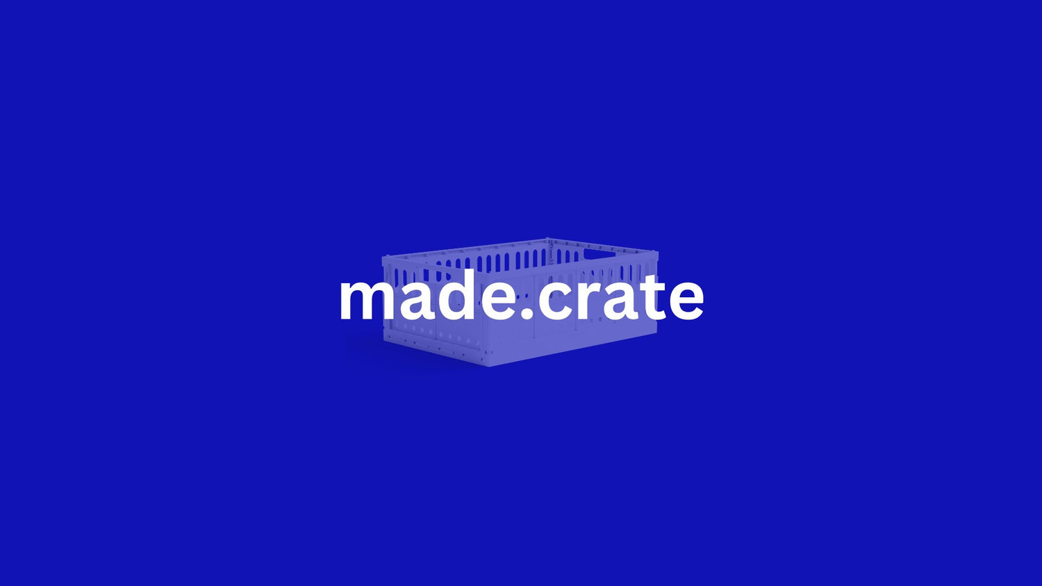 Made Crates