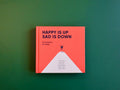 Happy Is Up, Sad Is Down