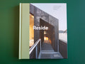 Reside : Contemporary West Coast Houses