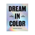 Dream in Color: 30 Posters of Power, 30 Black Creatives