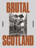 Brutal Scotland