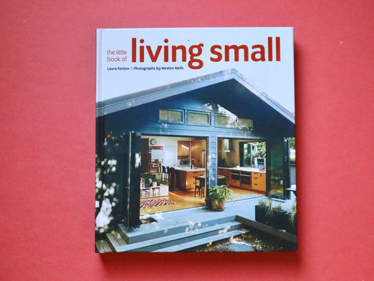 The Little Book of Living Small