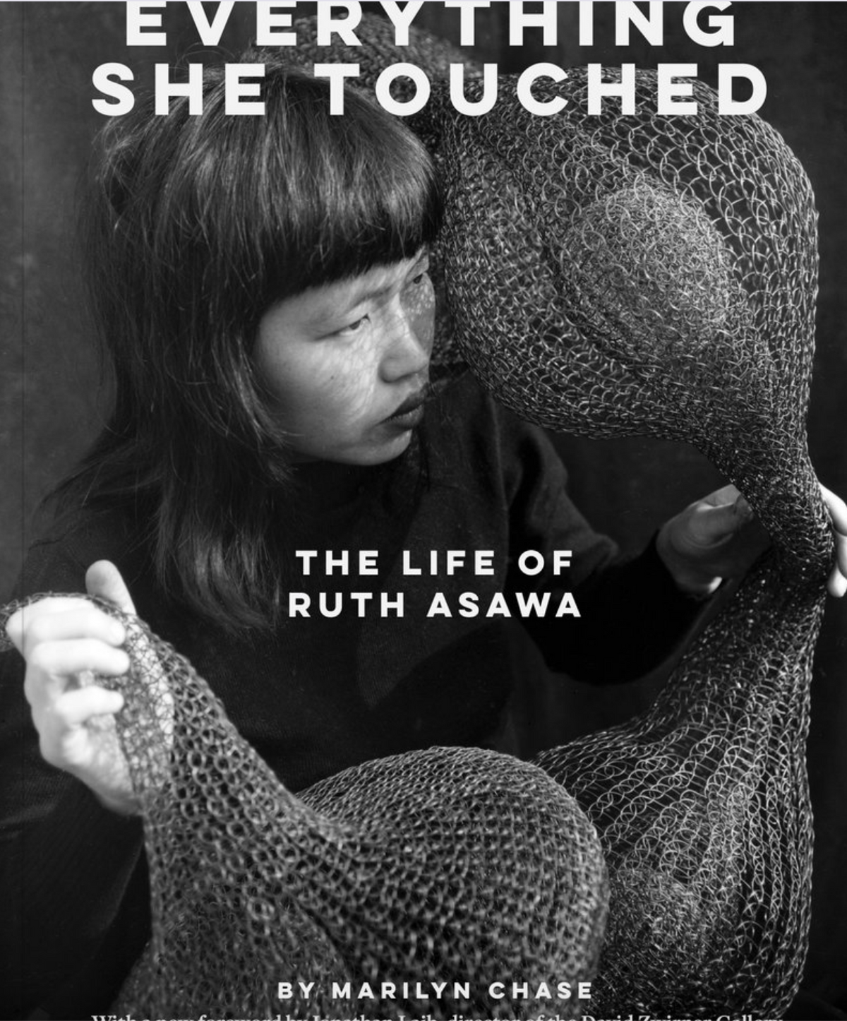 Everything She Touched The Life of Ruth Asawa
